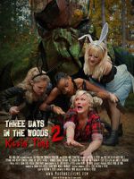 Watch Three Days in the Woods 2: Killin\' Time 1channel