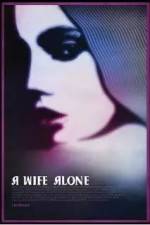 Watch A Wife Alone 1channel