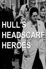 Watch Hull\'s Headscarf Heroes 1channel