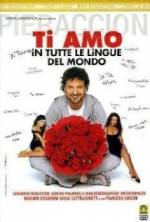 Watch Ti amo in tutte le lingue del mondo 1channel