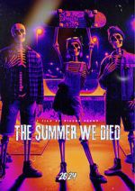 Watch The Summer We Died 1channel