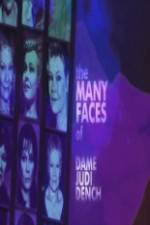 Watch The Many Faces of Dame Judi Dench 1channel
