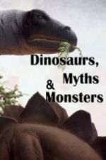 Watch Dinosaurs, Myths and Monsters 1channel