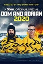 Watch Dom and Adrian: 2020 1channel