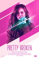 Watch Pretty Broken 1channel