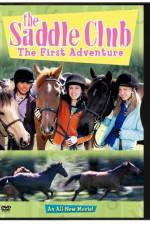 Watch The Saddle Club The First Adventure 1channel