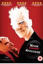Watch Never Apologize 1channel