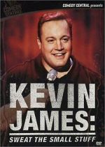 Watch Kevin James: Sweat the Small Stuff (TV Special 2001) 1channel