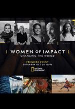 Watch Women of Impact: Changing the World 1channel