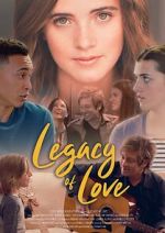 Watch Legacy of Love 1channel