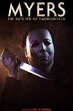 Watch Myers: The Butcher of Haddonfield 1channel