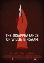 Watch The Disappearance of Willie Bingham 1channel
