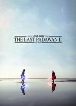 Watch The Last Padawan 2 1channel