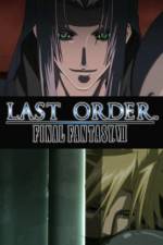 Watch Last Order Final Fantasy VII 1channel