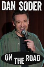 Watch Dan Soder: On the Road (TV Special 2024) 1channel