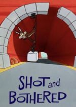 Shot and Bothered (Short 1966) 1channel