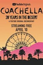 Watch Coachella: 20 Years in the Desert 1channel