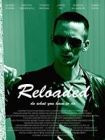 Watch Reloaded 1channel