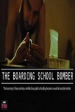 Watch The Boarding School Bomber 1channel