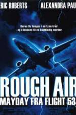 Watch Rough Air Danger on Flight 534 1channel