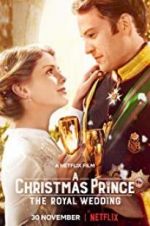 Watch A Christmas Prince: The Royal Wedding 1channel