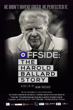 Watch Offside: The Harold Ballard Story 1channel