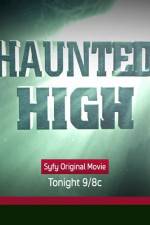 Watch Haunted High 1channel