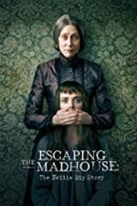 Watch Escaping the Madhouse: The Nellie Bly Story 1channel