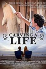 Watch Carving a Life 1channel