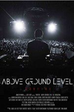 Watch Above Ground Level: Dubfire 1channel