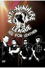 Watch Anti-Nowhere League: Hell For Leather 1channel