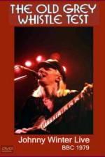 Watch Johnny Winter Live The Old Grey Whistle Test 1channel