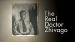 Watch The Real Doctor Zhivago 1channel