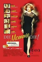 Watch Die, Mommie, Die! 1channel