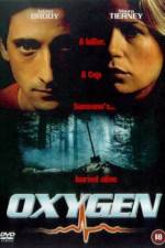 Watch Oxygen 1channel