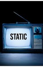 Watch Static: An Anthology 1channel