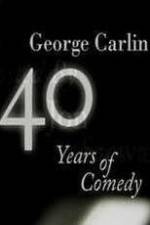 Watch George Carlin: 40 Years of Comedy 1channel