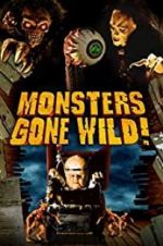 Watch Monsters Gone Wild! 1channel