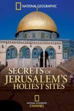 Watch Secrets of Jerusalems Holiest Sites 1channel