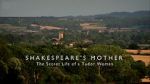 Watch Shakespeare\'s Mother: The Secret Life of a Tudor Woman 1channel