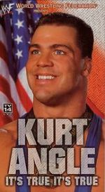 Watch Kurt Angle - It\'s True! It\'s True! 1channel