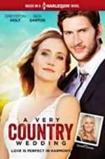 Watch A Very Country Wedding 1channel