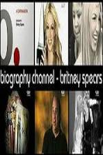 Watch Biography Channel Britney Spears 1channel