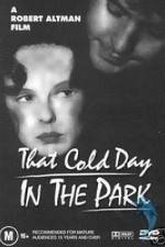 Watch That Cold Day in the Park 1channel