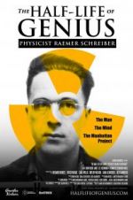 Watch The Half-Life of Genius Physicist Raemer Schreiber 1channel