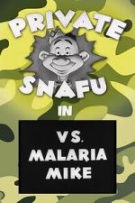 Watch Private Snafu vs. Malaria Mike (Short 1944) 1channel
