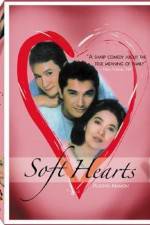Watch Soft Hearts 1channel
