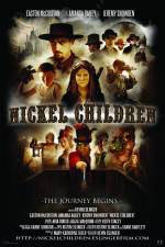 Watch Nickel Children 1channel