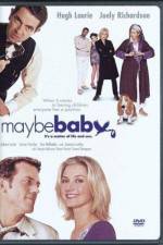 Watch Maybe Baby 1channel