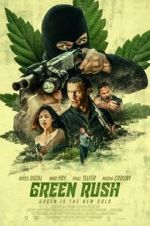 Watch Green Rush 1channel